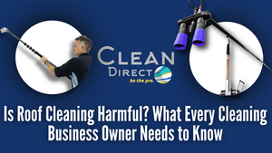 Does Roof Cleaning Damage Your Roof? The Truth Every Cleaning Business Owner Should Know