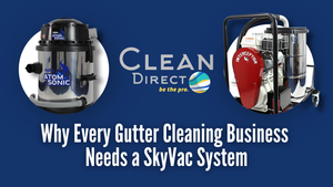 Why Every Gutter Cleaning Business Needs a SkyVac System