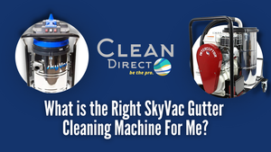 What is the Right SkyVac Gutter Cleaning Machine For Me? | Finding the Perfect Gutter Cleaner for Your Business: A Detailed Guide