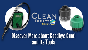 Discover More about Goodbye Gum! and Its Tools