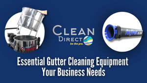 Fall 2024: Essential Gutter Cleaning Equipment Your Business Needs | Boost Gutter Cleaning This Fall