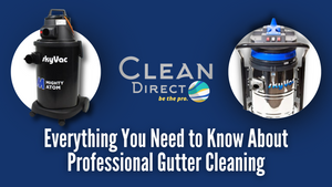 Everything You Need to Know About Professional Gutter Cleaning | Best Equipment, Tips and Tricks