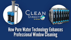 How Pure Water Technology Enhances Professional Window Cleaning | Understanding the Benefits